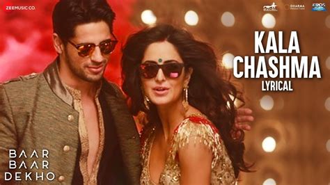 kala chashma lyrical baar baar dekho sidharth katrina prem
