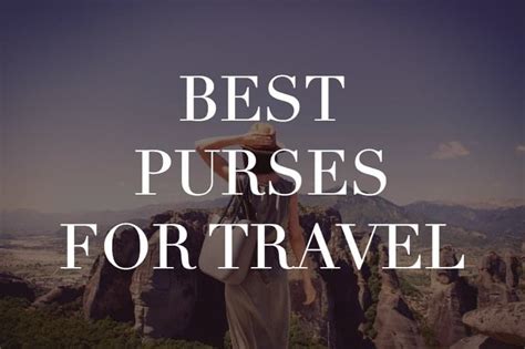 50 Stylish (But Practical) Purses Perfect for Travel | The ...
