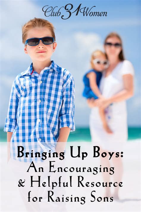 bringing  boys  encouraging  helpful resource  raising sons