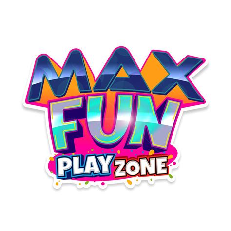 MAX FUN
