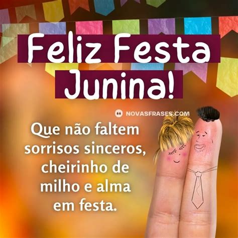 Frase Junina Para Foto - Festa Junina: 40 frases para celebrar com tradição e muito arraiá
