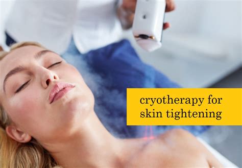 Cryotherapy for Skin Tightening and Wellness: Unveiling the Chilling ...
