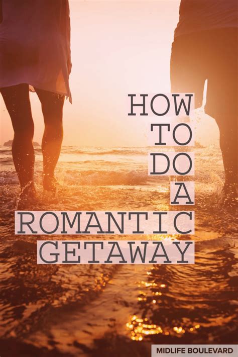 Romantic Escapes - Midlife Boulevard