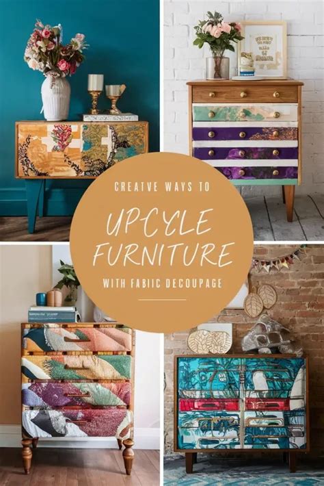 7 Creative Ways to Upcycle Furniture with Fabric Decoupage 3 in 2024 ...