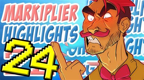Markiplier Highlights #24 - YouTube