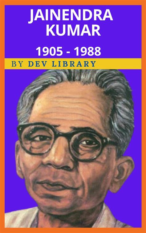 Biography of Jainendra Kumar - Indian writer - Dev Library