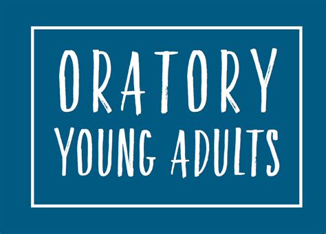 oratory young adults  oxford oratory