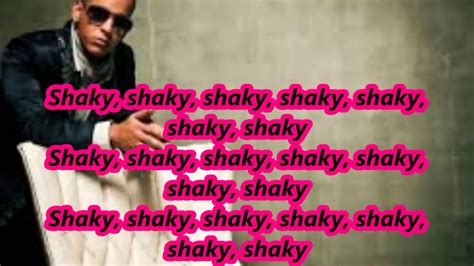 SHAKY SHAKY DADDY YANKEE LETRA - YouTube