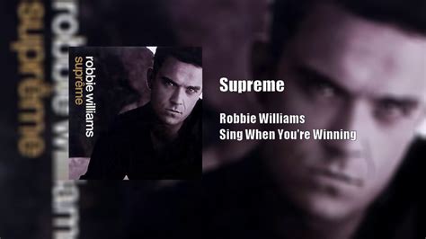 Robbie Williams: Supreme - YouTube