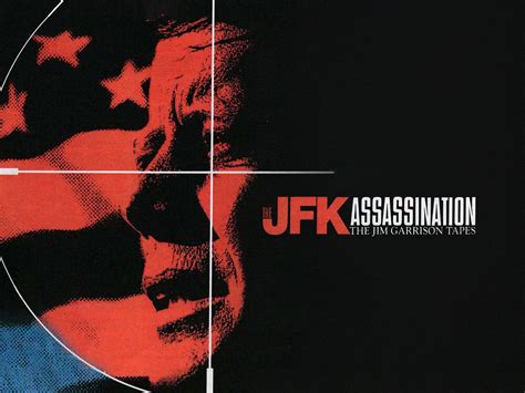 The JFK Assassination: The Jim Garrison Tapes (1992) - Rotten Tomatoes