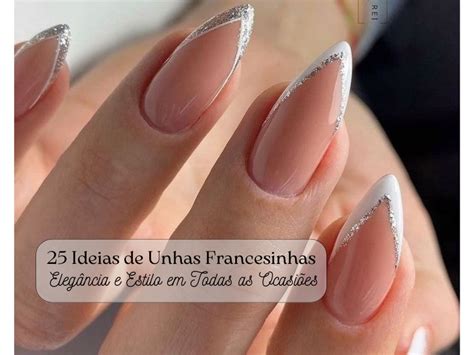 Ideias De Unha Francesinha - 25 Ideias de Unhas Francesinhas: Elegância e Estilo em Todas as ...