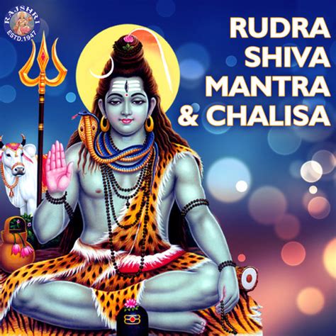 Rudra Shiva Mantra & Chalisa Songs Download: Rudra Shiva Mantra & Chalisa MP3 Songs Online Free ...