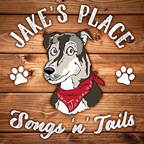 Wag Your Tail and Sing along! “Jake’s Place” Podcast with Tia McGraff ...