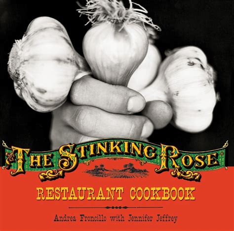 The Stinking Rose Restaurant Cookbook by Andrea Froncillo - Penguin