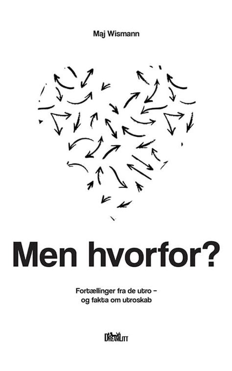 Men hvorfor? Fortællinger fra de utro og fakta om utroskab | Dreamlitt