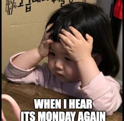 funny monday work memes thatll   day