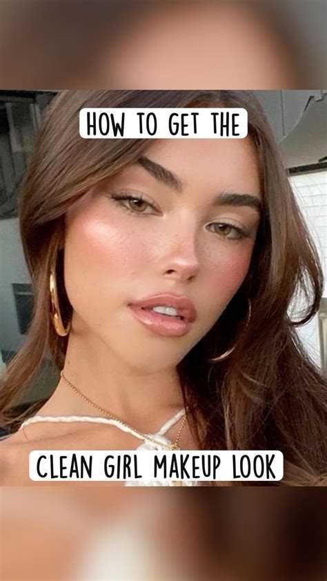 How to get the clean girl makeup look – Artofit
