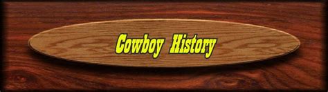 Cowboy History | Terra Patre Farm and Ranch