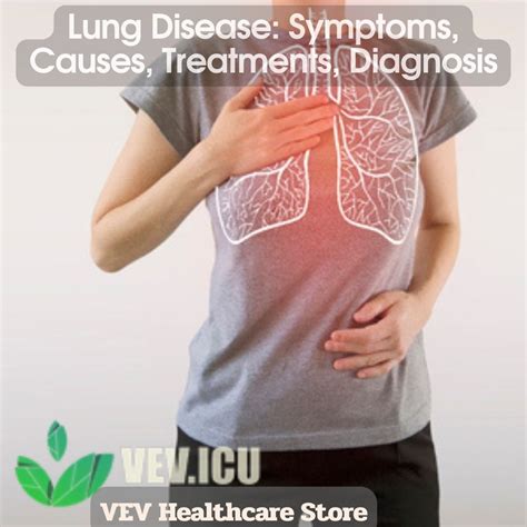 Lung Disease: Symptoms, Causes, Treatments, Diagnosis
