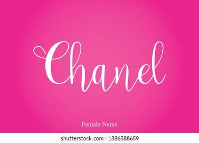 Chanel Female Name Cursive Calligraphy Text Stock Vector (Royalty Free ...