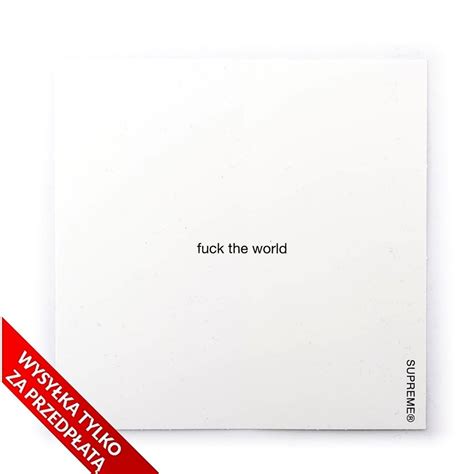 Supreme sticker Fuck The World | *WOMEN \ Accessories *MEN ...