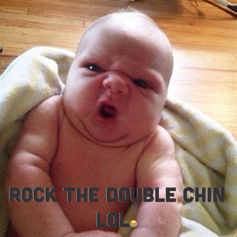 Double Chin Funny Quotes - ShortQuotes.cc