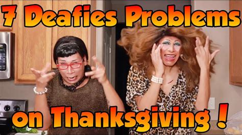7 Deafies Problems on Thanksgiving! - YouTube