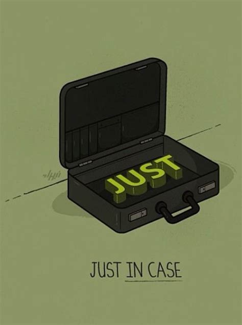 Just In Case - Meme by dadda00 :) Memedroid