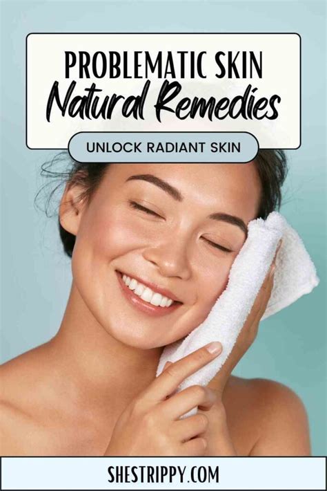 problematic skin   natural remedies