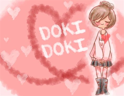 DOKI DOKI by loveyourinnergeek on DeviantArt