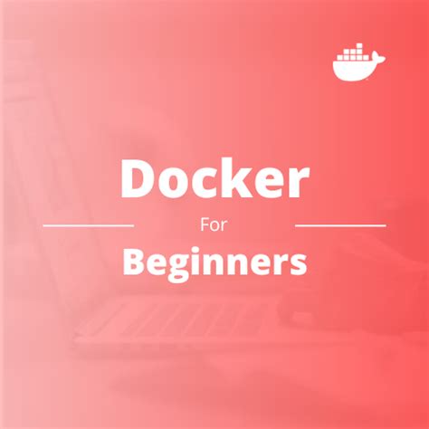 docker  beginners hands   paced