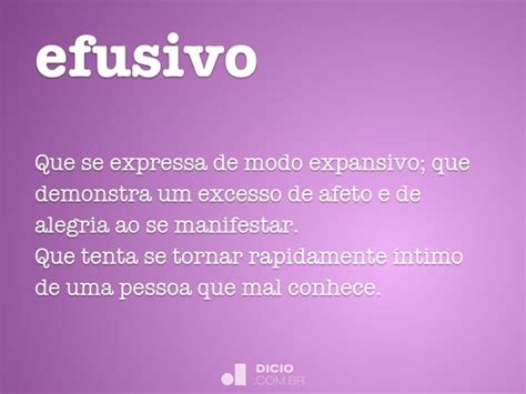O Que Significa Efusivo