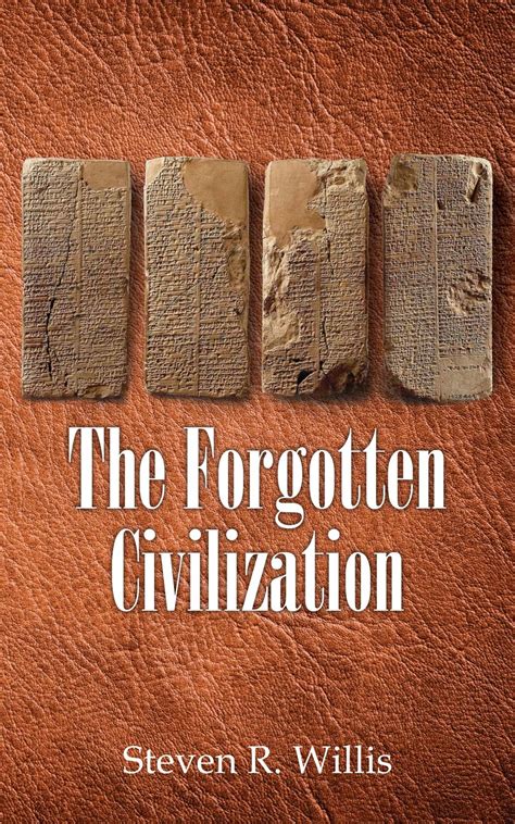 The Forgotten Civilization eBook by Steven R. Willis - EPUB | Rakuten