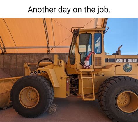 Another day on the job. - iFunny