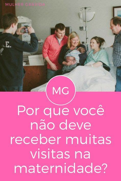 Porque O Bebê Não Pode Receber Visita No 7 Dia - Por que você não deve receber muitas visitas na maternidade? | New baby ...