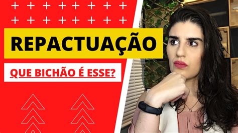Repactuação O Que É - Repactuação o que é? Suspensão das Parcelas X Repactuação - YouTube