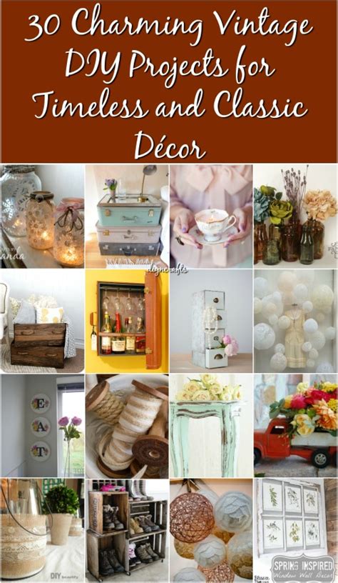 30 Charming Vintage DIY Projects for Timeless and Classic Decor - DIY ...