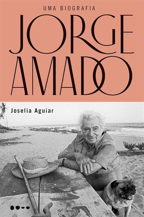 Quem Foi Jorge Amado - Quem foi Jorge Amado, escritor preferido de José Inocêncio em ‘Renascer ...
