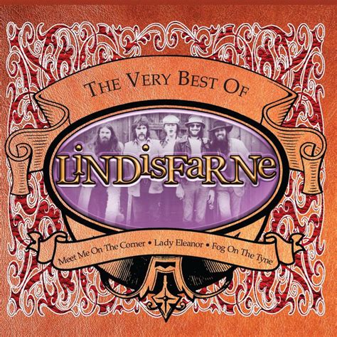 The Best of Lindisfarne Album by Lindisfarne | Lyreka