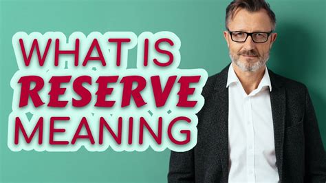 Reserve | Meaning of reserve - YouTube