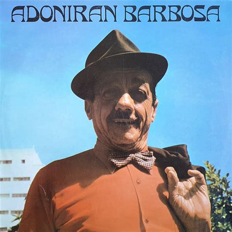 Adoniran Barbosa by Adoniran Barbosa (Album, Samba-choro): Reviews ...