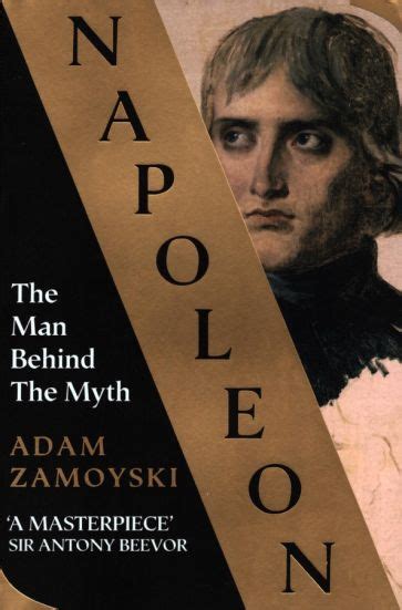 Книга: "Napoleon. The Man Behind the Myth" - Adam Zamoyski. Купить ...