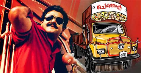 Director Bhadran on Mohanlal's 'Chekuthan' lorry and heart-thumping ...