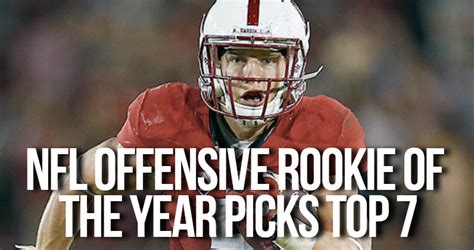 NFL Offensive Rookie Of The Year - Top 7 Picks Contenders 2017