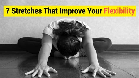 stretches  improve  flexibility