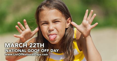 National Goof Off Day - List of National Days