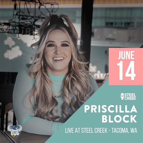 Priscilla Block Live in Tacoma, WA — Steel Creek | Country Lives Here