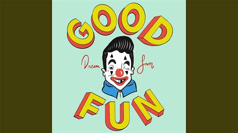 Good Fun - YouTube
