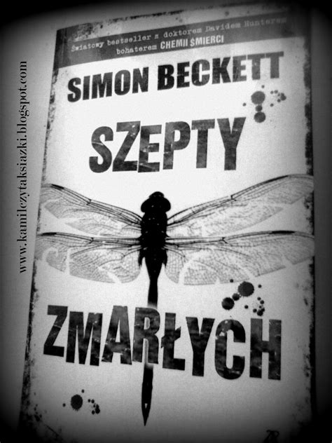Simon Beckett po raz drugi ~ Kamil Czyta Książki