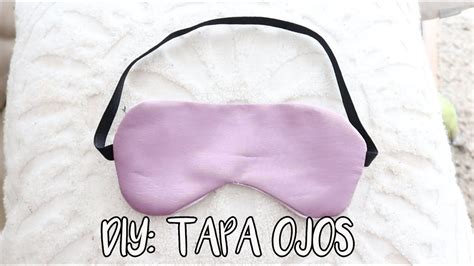 DIY : TAPA OJOS - YouTube